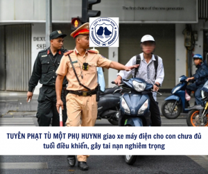 TUYÊN PHẠT TÙ MỘT PHỤ HUYNH giao xe máy điện cho con chưa đủ tuổi điều khiển, gây tai nạn nghiêm trọng