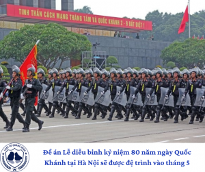 Đề án Lễ diễu binh kỷ niệm 80 năm ngày Quốc Khánh tại Hà Nội sẽ được đệ trình vào tháng 5 do cơ quan nào chủ trì thực hiện?