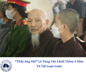 "Thầy ông nội" Lê Tùng Vân Lãnh Thêm 3 Năm Tù Tội Loạn Luân