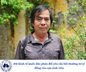 ĐH Kinh tế Quốc dân phản đối yêu cầu bồi thường 44 tỷ đồng của cựu sinh viên