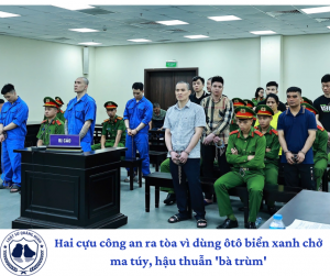 Hai cựu công an ra tòa vì dùng ôtô biển xanh chở ma túy, hậu thuẫn 'bà trùm'