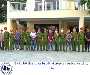 6 cán bộ Hải quan bị bắt vì tiếp tay buôn lậu xăng dầu