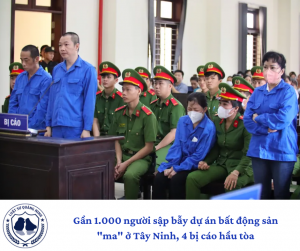 Gần 1.000 người sập bẫy dự án bất động sản "ma" ở Tây Ninh, 4 bị cáo hầu tòa