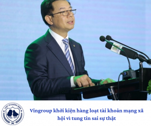 Vingroup khởi kiện hàng loạt tài khoản mạng xã hội vì tung tin sai sự thật