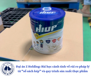 Đại án Z Holding: Bài học cảnh tỉnh về rủi ro pháp lý từ "sổ sách kép" và quy trình sản xuất thực phẩm